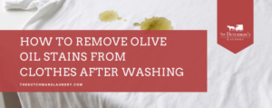 A white shirt with olive oil stains and a banner that reads, "How to remove olive oil stains from clothes after washing.